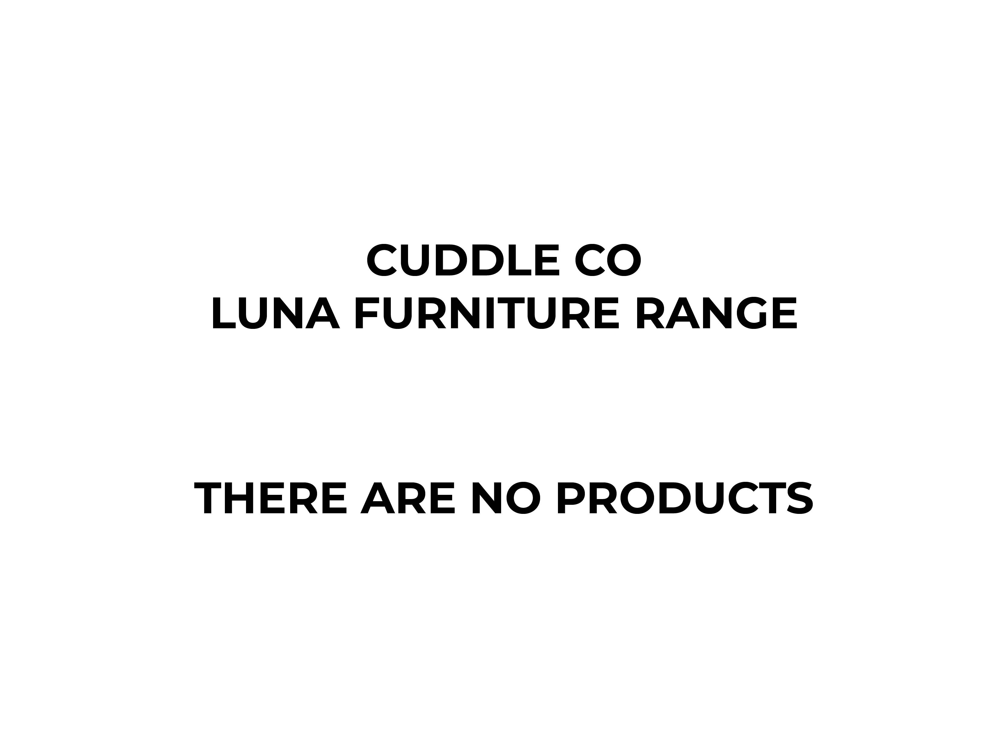 CuddleCo Luna Furniture Range